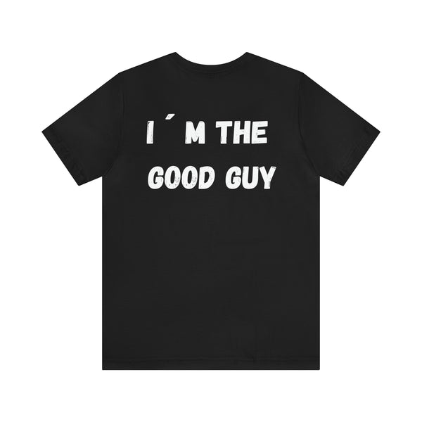 Good guy t-shirt, Soft cotton t-shirt, Funny t-shirt, Positive character shirt, Unique statement tee, Everyday wear t-shirt